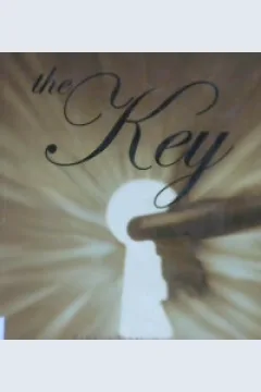 Cover The Key :  Rahasia terpendam untuk menarik apa pun yang anda inginkan / Joe vitale; Alih bahasa, Grace