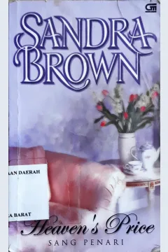 Cover Heaven's Price Sang Penari / Sandra Brown ; alih bahasa, Lina Jusuf