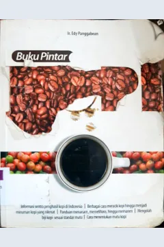 Cover Buku pintar kopi / Edi Panggabean; Penyunting, Nofiandi opi