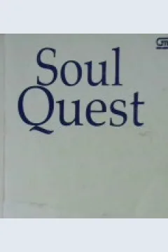 Cover Soul quest :  Psengembaraan jiwa, dari kematian menuju keabadian / Krishna, anand;Penerjemah, Meidyna arrisandi