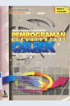 Cover Modul pembelajaran pemrograman berorientasi objek :  dengan bahasa pemrograman C++, PHP, dan Java / Rosa A. s