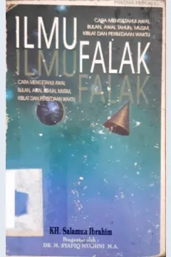 Cover Ilmu falak :  cara mengetahui awal tahun, awal bulan, arah kiblat, musim dan perbedaan waktu / K.H.Salamun Ibrahim