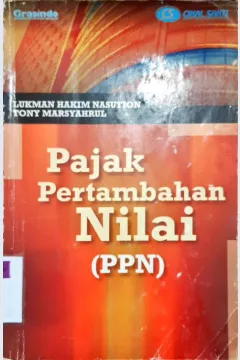 Cover Pajak pertambahan nilaI (PPN) / Lukman Hakim Nasution, Tony Marsyahrul