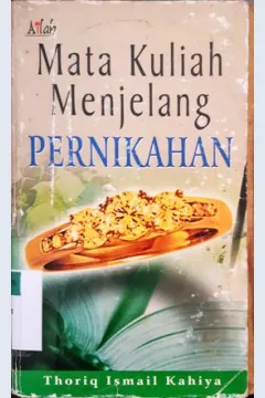 Cover Mata kluliah menjelang pernikahan / Thoriq ismail