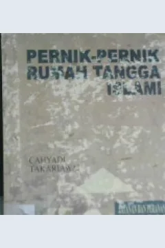Cover Pernil-pernik rumah tangga Islam :  Tatanan dan peranannya dalam masyarakat / Cahyadi Takariawan