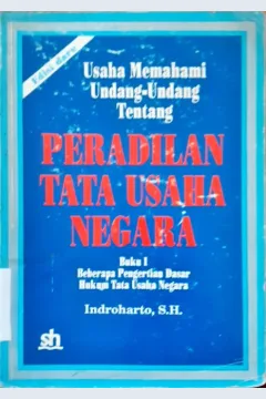 Cover Usaha memahami Undang-undang tentang peradilan tata usaha negara  Buku II :  Beacara di pengadilan tata usaha negara / Indroharto, S.H