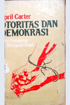 Cover Otoritas dan Demokratis / April Carter