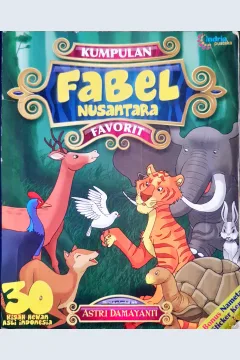 Cover Kumpulan Fabel Nusantara / Astri Damayanti