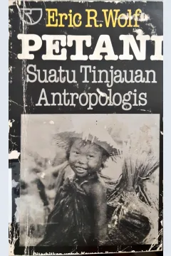 Cover Petani Suatu Tinjauan Antropologis, Eric R. Wolf