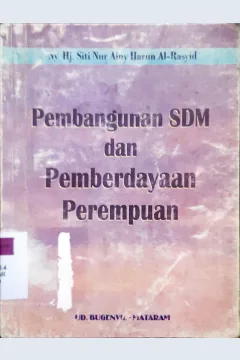 Cover Pembangunan SDM dan Pemberdayaan Perempuan, / Ny.Hj. Sti Nur Harun Al-Rasyid
