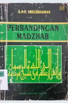 Cover Perbandingan Madzhab, / KH. E. Abdurrahman; penyunting, Drs.H.Sufyana
