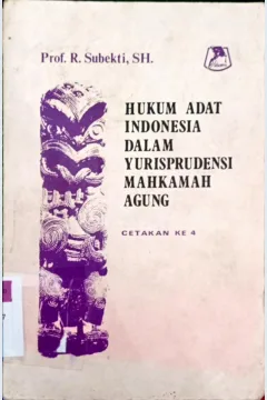 Cover Hukum adat Indonesia dalam Yurisprudensi Mahkamah Agung / Prof. R.Subekti