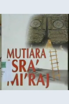 Cover Mutiara isra' mi'raj, / Drs.Abu Ahmadi