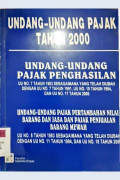 Cover Undang -undang pajak tahun 2000, Ketentuan umum dan tata cara perpajakan undang no 6 tahun 1983 sebagaimana yang telah diubah dengan uu no 9 tahun 1994 dan uu no 16 tahun 2000