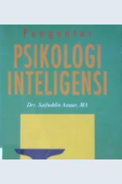 Cover Pengantar psikologi inteligensi, Saifuddin azwar / Drs. Saifuddin Azwar, MA
