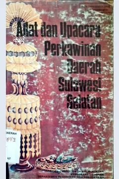 Cover Adat dan upacara perkawinan Daerah Sulawesi Selatan
