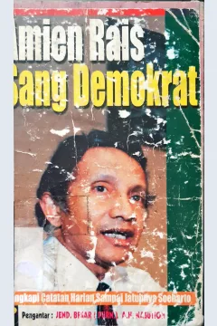 Cover Amien Rais Sang Demokrat. / Ir. Muhammad Najib, M.Sc.