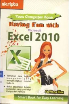 Cover Heaving fun with microsoft excel 2010 / Steffano blee; Editor, Aulya Rachmawati