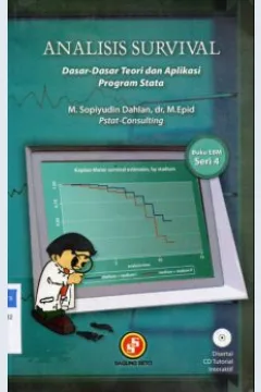 Cover Analisis survival :  Dasar-dasar teori dan aplikasi program data / M. sopriyudin dahlan, dr, M.Epid