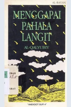 Cover Menggapai pahala langit / Al Qalyubiy; Penerjemah Idrus Alkaf