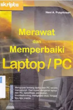 Cover Merawat dan memperbaiki laptop/PC, / Heni A.Puspitosari