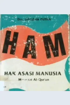 Cover HAM Hak Asasi Manusia menurut Al Qur'an / Drs Dalizar Putra