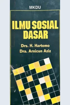 Cover Ilmu Sosial Dasar, / Drs. A.W. Widjaja