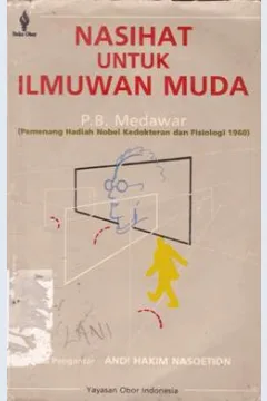 Cover Nasihat untuk ilmuan muda / P.B. Medawar; Diterjemahkan, Andi Hakim Nasution