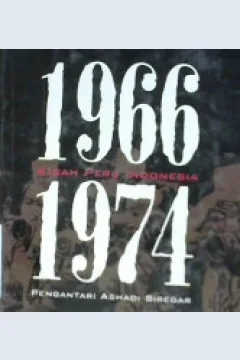 Cover seribu sembilan ratus enam puluh enan kisah pers indonesia 1974 / Akhmad Zaini Abar