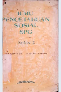 Cover Ilmu pengetahuan sosial SPG kelas 2 / R.H. Soetoto, M.P. Simangungsong