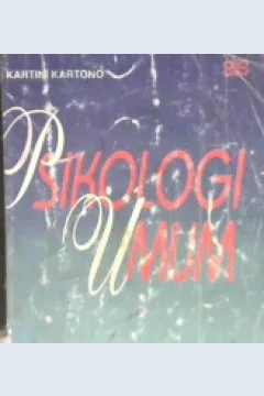 Cover Psikologi Umum / DR. Kartini Kartono