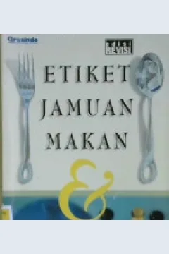 Cover Etiket jamuan makan dan komunikasi, / Capt RP Suyono