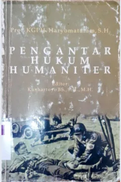 Cover Pengantar hukum humaniter / Prof. KGPH. Haryomataram, S.H., ; editor, Kushartoyo BS., S.H., M.H