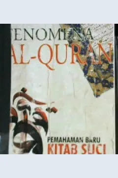 Cover Fenomena Al-Quran, pemahaman baru kitab suci agama-agama ibrahim, Malik Ben Nabi / Malik Ben Nabi