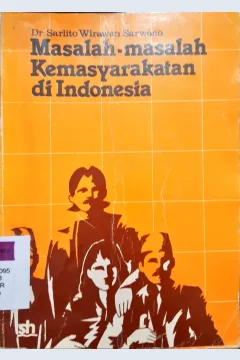 Cover Masalah-masalah kemasyarakatan di Indonesia. / Sarlito Wirawan Sarwono