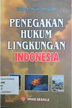 Cover Penegakan hukum lingkungan Indonesia / Sukandar Husin