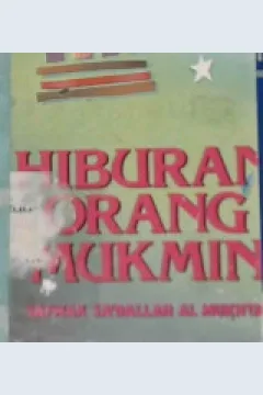 Cover Hiburan Orang Mukmin / Safwak Sa'dallah Al Mukhtar
