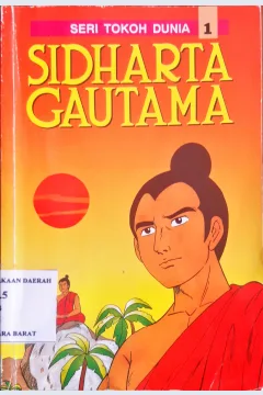 Cover Sidharta Gautama / Ie Swe Ching ; alih bahasa, Klara Siauw