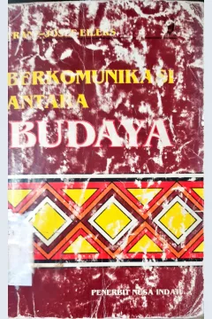 Cover Berkomunikasi antara budaya :  Suatu pengantar komunikasi antar budaya / Franz-Josef Eilers,SVD