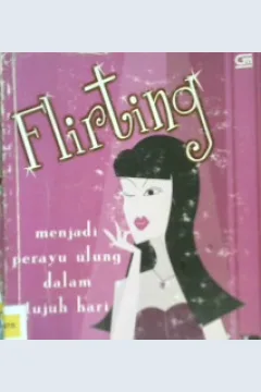 Cover Flirting, menjadi perayu ulung dalam tujuh hari / Peta Heskell