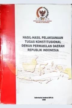 Cover Hasil-hasil pelaksanaan tugas konstitusional Dewan Perwakilan Daerah Republik Indonesia