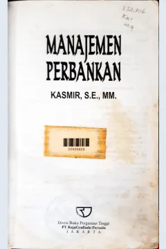 Cover Manajemen perbankan / Kasmir, SE., MM.