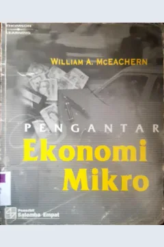 Cover Pengantar ekonomi mikro :  Pendekatan kontemporer / William A. McEachern; penerjemah, Sigit Triandaru, SE.
