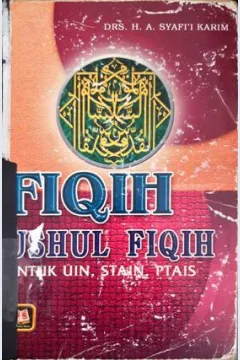 Cover Fiqih :  Ushul fiqih / Drs. H.A. Syafi'i Karim