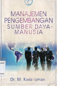 Cover Manajemen pengembangan sumber daya manusia / M. Kadarisman