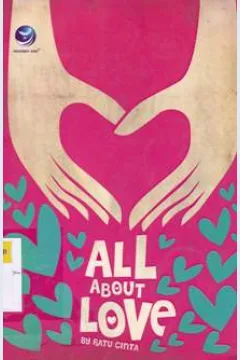 Cover all about love :  Curhat cinta ala remaja / Ratu Cinta (Vonny Purnamasari)
