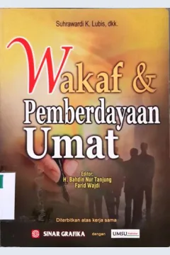 Cover Wakaf dan pemberdayaan umat / Editor, H.Bahdin Nur Tanjung, Farid Wajdi