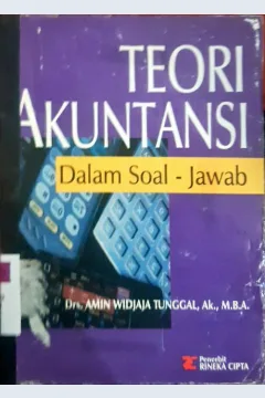 Cover Teori akuntansi dalam soal-jawab / Drs. Amin Widjaja Tunggal, Ak.,MBA
