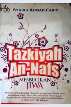 Cover Tazkiyah an-nafs :  Mensucikan jiwa / Syaikh Ahmad Farid