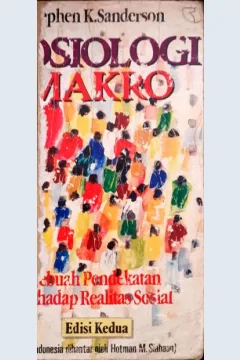 Cover Sosiologi Makro :  Sebuah pendekatan terhadap realitas sosial / Stephen K. Sanderson; Penerjemah Farid Wajidi